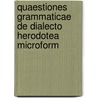 Quaestiones grammaticae de dialecto Herodotea microform by Merzdorf