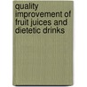 Quality Improvement of Fruit Juices and Dietetic Drinks door Mohammad Gulzarul Aziz