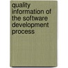 Quality Information of the Software Development Process door Diana Carolina Ahogado Alvarez