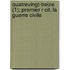 Quatrevingt-Treize (1); Premier R Cit. La Guerre Civile