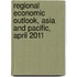 Regional Economic Outlook, Asia And Pacific, April 2011