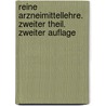 Reine Arzneimittellehre. Zweiter Theil. Zweiter Auflage by Samuel Hahnemann