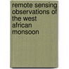 Remote sensing observations of the West African monsoon door Bernhard Pospichal