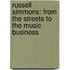 Russell Simmons: From the Streets to the Music Business