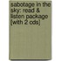 Sabotage In The Sky: Read & Listen Package [with 2 Cds]