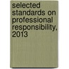 Selected Standards on Professional Responsibility, 2013 door Thomas D. Morgan