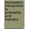 Stochastics: Introduction to Probability and Statistics door Hans-Otto Georgii