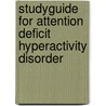 Studyguide for Attention Deficit Hyperactivity Disorder door Cram101 Textbook Reviews