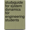 Studyguide for System Dynamics for Engineering Students door Cram101 Textbook Reviews