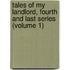 Tales of My Landlord, Fourth and Last Series (Volume 1)