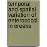 Temporal and Spatial Variation of Enterococci in Creeks door Donna Ria Caasi