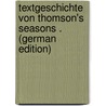 Textgeschichte Von Thomson's Seasons . (German Edition) door Borchard Karl