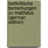 Textkritische Bemerkungen Zu Matthäus (German Edition)