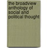 The Broadview Anthology of Social and Political Thought door Andrew Bailey
