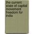 The Current State Of Capital Movement Freedom For India