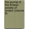 The Journal of the Linnean Society of London (Volume 8) door Linnean Society of London