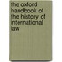 The Oxford Handbook of the History of International Law