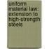 Uniform Material Law: Extension to High-Strength Steels