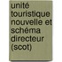 Unité Touristique Nouvelle Et Schéma Directeur (scot)