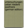 Untersuchungen Ueber Niedere Seethiere (German Edition) by Moritz Keferstein Wilhelm