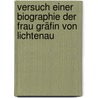 Versuch Einer Biographie Der Frau Gräfin Von Lichtenau door Wilhelm Baranius August