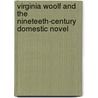 Virginia Woolf and the Nineteeth-century Domestic Novel door Emily Blair