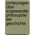 Vorlesungen über angewandte Philosophie der Geschichte