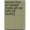 Woman Thou Art Loosed! Media Gift Set [with Cd (audio)] by T.D. Jakes