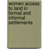 Women Access to Land in Formal and Informal Settlements door Helene Francis