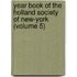 Year Book of the Holland Society of New-York (Volume 5)
