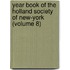 Year Book of the Holland Society of New-York (Volume 8)