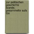 Zur Politischen Geschichte Islands; Gesammelte Aufs Tze