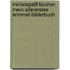 ministeps® Bücher: Mein allererstes Wimmel-Bilderbuch