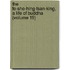 the Fo-Sho-Hing-Tsan-King, a Life of Buddha (Volume 19)