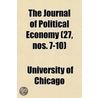 the Journal of Political Economy (Volume 27, Nos. 7-10) door University of Chicago