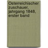 Österreichischer Zuschauer, Jahrgang 1848, erster Band by Unknown