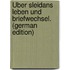 Über Sleidans Leben Und Briefwechsel. (German Edition)