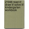 21948 Read It! Draw It! Solve It!: Kindergarten Workbook door Elizabeth D. Miller