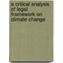 A Critical Analysis Of Legal Framework On Climate Change
