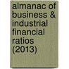 Almanac of Business & Industrial Financial Ratios (2013) door Leo Troy