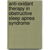 Anti-oxidant therapy in Obstructive Sleep Apnea Syndrome door Krishnan Ravi