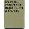 Anàlisi de Viabilitat d'un District Heating and Cooling door Joana Verdera