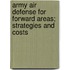 Army Air Defense for Forward Areas; Strategies and Costs