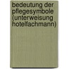 Bedeutung Der Pflegesymbole (Unterweisung Hotelfachmann) by Chris Autor