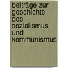 Beiträge zur Geschichte des Sozialismus und Kommunismus door Heinrich Dietzel