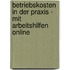 Betriebskosten in der Praxis - mit Arbeitshilfen  Online