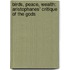 Birds, Peace, Wealth: Aristophanes' Critique of the Gods