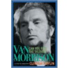 Can You Feel The Silence?: Van Morrison: A New Biography door Clinton Heylin