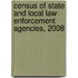 Census of State and Local Law Enforcement Agencies, 2008