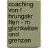 Coaching Von F Hrungskr Ften - M Glichkeiten Und Grenzen